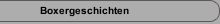Boxergeschichten